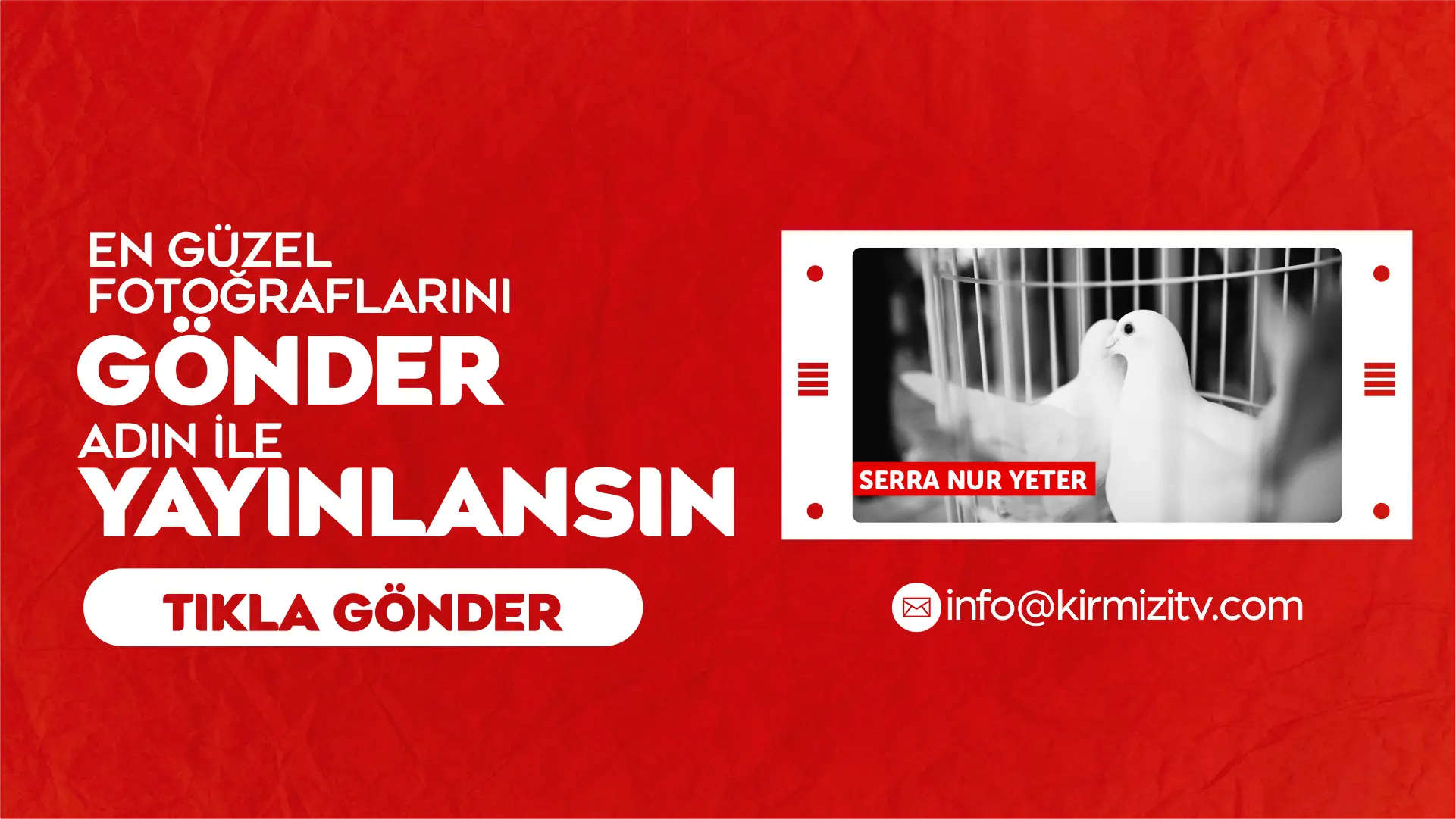 En Güzel Fotoğraflarını Gönder Adın İle Yayınlansın