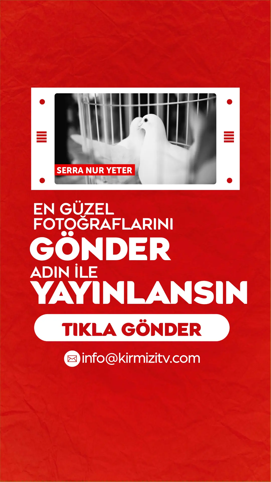 En Güzel Fotoğraflarını Gönder Adın İle Yayınlansın